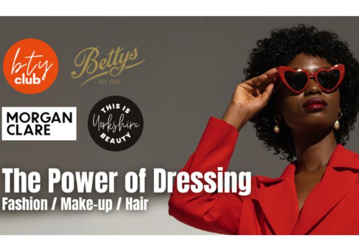 THE POWER OF DRESSING WITH BETTYS & THIS IS YORKSHIRE BEAUTY