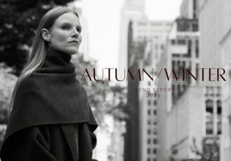 YOUR AW25 TREND GUIDE HAS ARRIVED