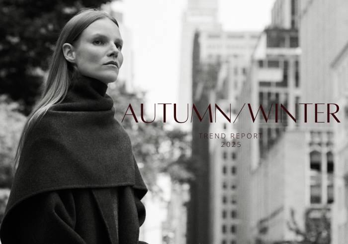 YOUR AW25 TREND GUIDE HAS ARRIVED